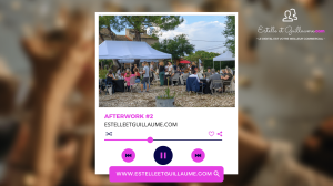 AFTERWORK #2 - ESTELLEETGUILLAUME.COM